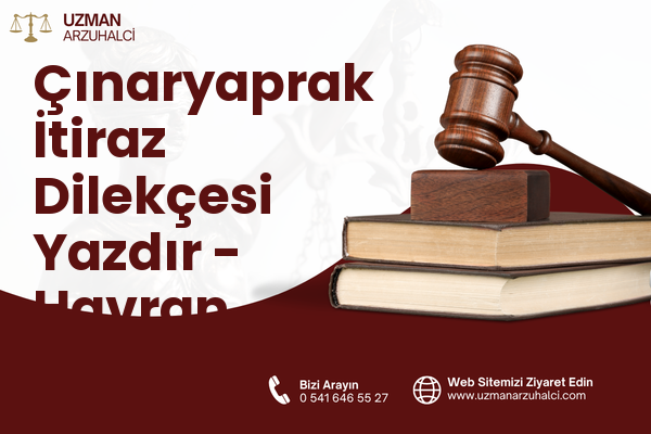 Çınaryaprak İtiraz Dilekçesi Yazdır - Havran