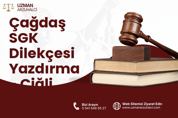 Çağdaş SGK Dilekçesi Yazdırma - Çiğli