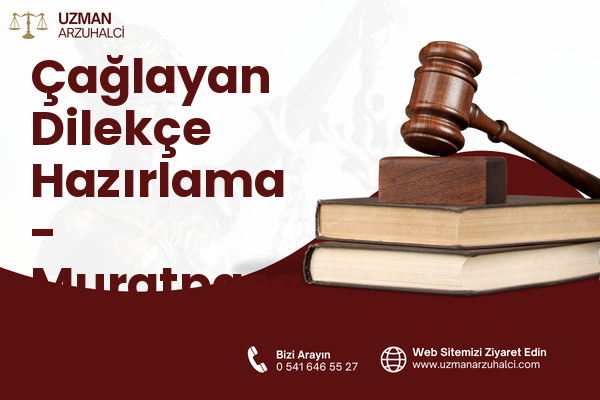 Çağlayan Dilekçe Hazırlama - Muratpaşa