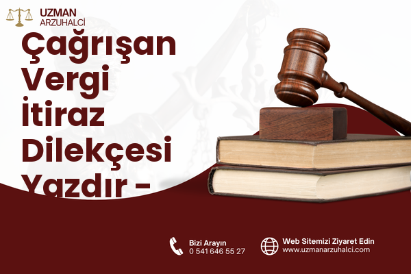 Çağrışan Vergi İtiraz Dilekçesi Yazdır - Mudanya