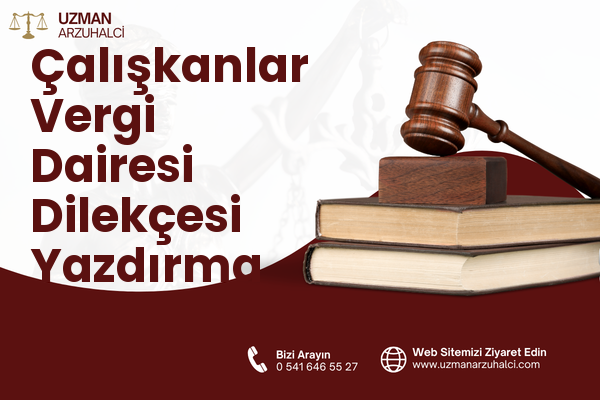 Çalışkanlar Vergi Dairesi Dilekçesi Yazdırma - Altındağ