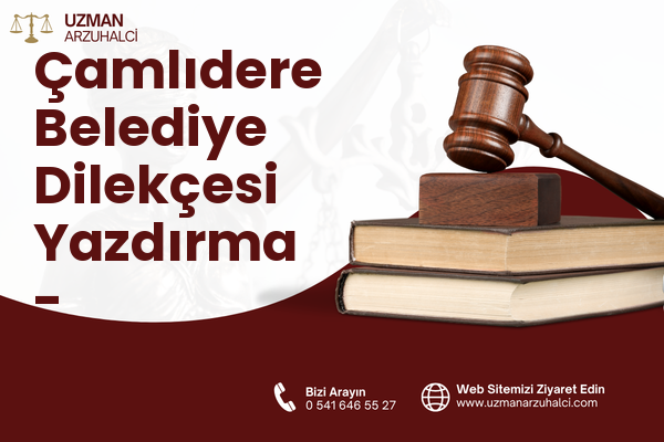 Çamlıdere Belediye Dilekçesi Yazdırma - Eyyübiye