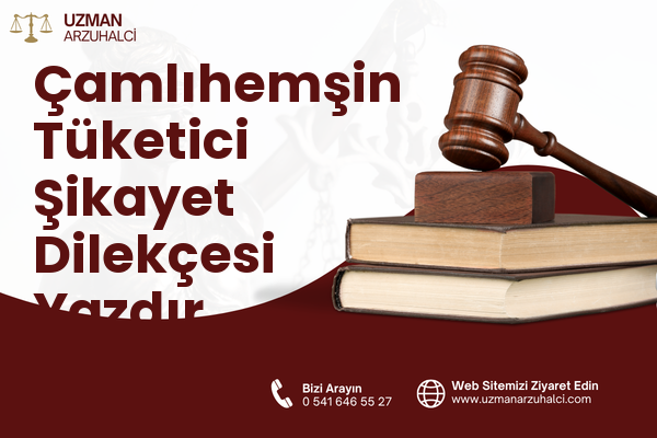 Çamlıhemşin Tüketici Şikayet Dilekçesi Yazdır