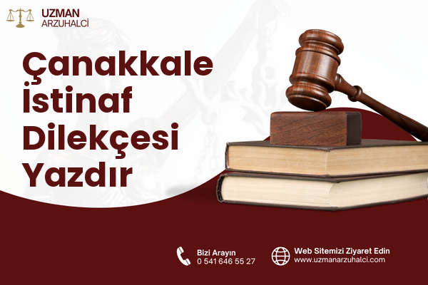 Çanakkale İstinaf Dilekçesi Yazdır