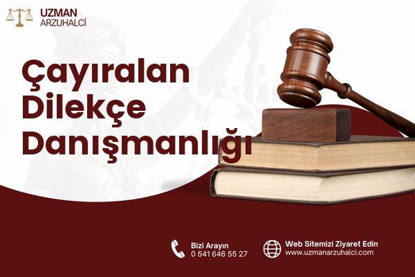 Çayıralan Dilekçe Danışmanlığı