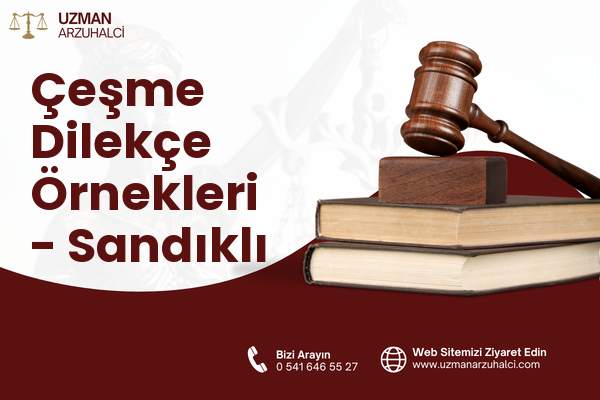 Çeşme Dilekçe Örnekleri - Sandıklı