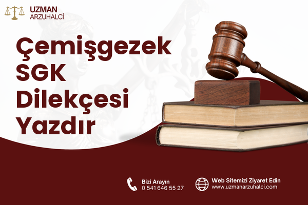 Çemişgezek SGK Dilekçesi Yazdır