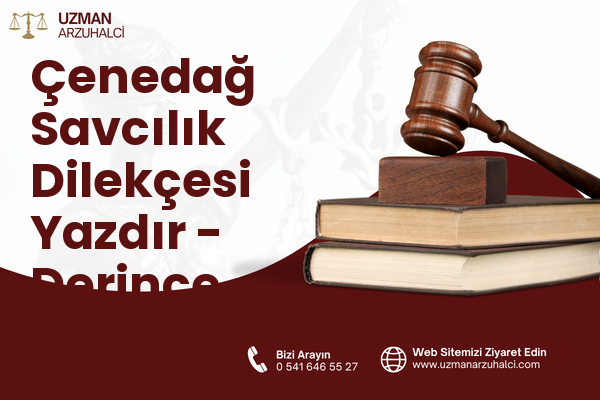 Çenedağ Savcılık Dilekçesi Yazdır - Derince