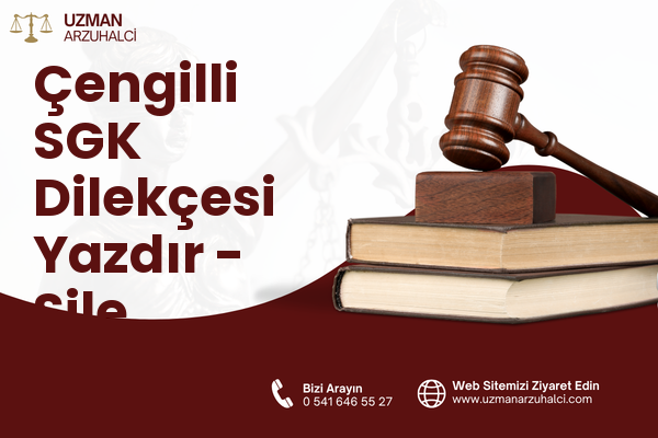 Çengilli SGK Dilekçesi Yazdır - Şile