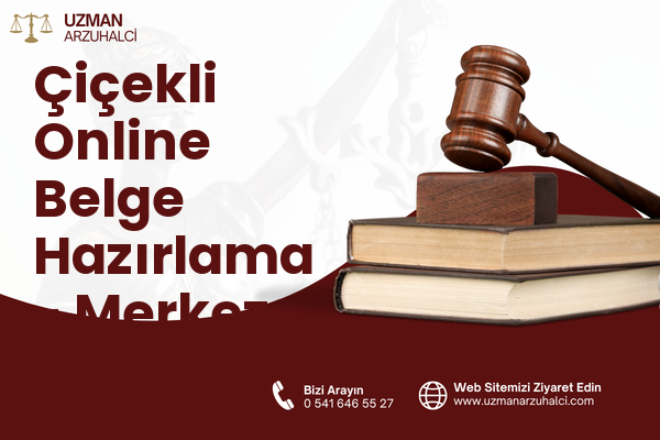 Çiçekli Online Belge Hazırlama - Merkez