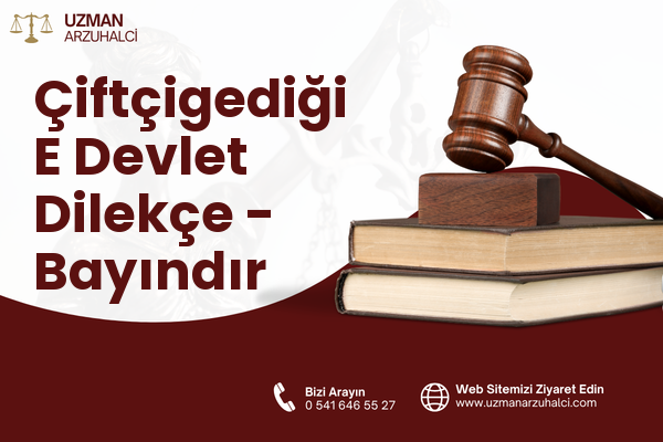 Çiftçigediği E Devlet Dilekçe - Bayındır