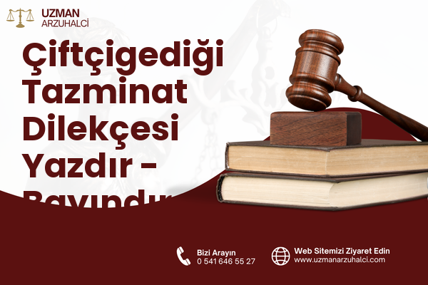 Çiftçigediği Tazminat Dilekçesi Yazdır - Bayındır