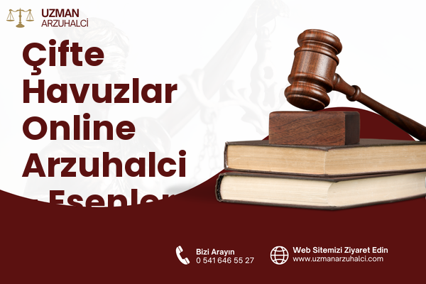 Çifte Havuzlar Online Arzuhalci - Esenler