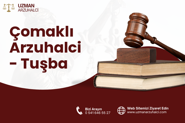 Çomaklı Arzuhalci - Tuşba