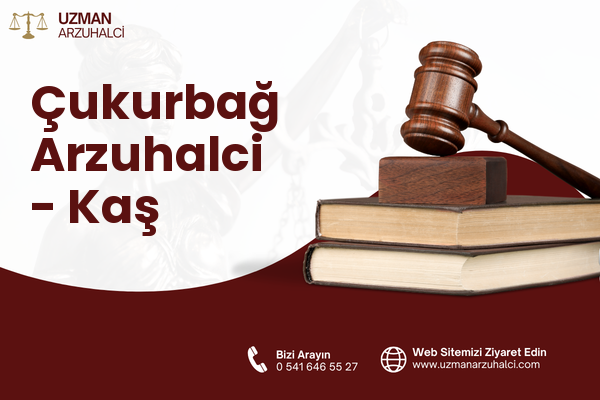 Çukurbağ Arzuhalci - Kaş
