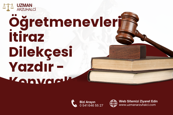 Öğretmenevleri İtiraz Dilekçesi Yazdır - Konyaaltı