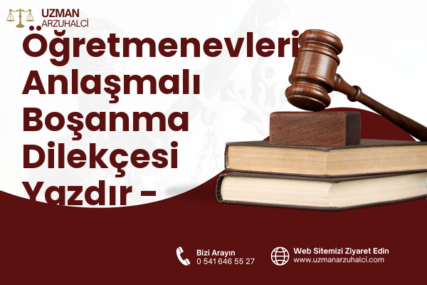 Öğretmenevleri Anlaşmalı Boşanma Dilekçesi Yazdır - Konyaaltı