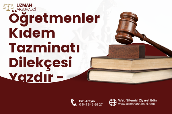 Öğretmenler Kıdem Tazminatı Dilekçesi Yazdır - Tarsus