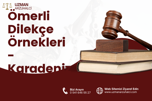 Ömerli Dilekçe Örnekleri - Karadeniz Ereğli