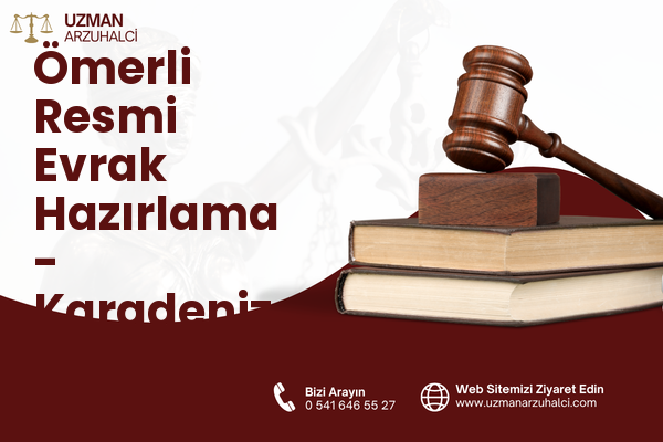 Ömerli Resmi Evrak Hazırlama - Karadeniz Ereğli