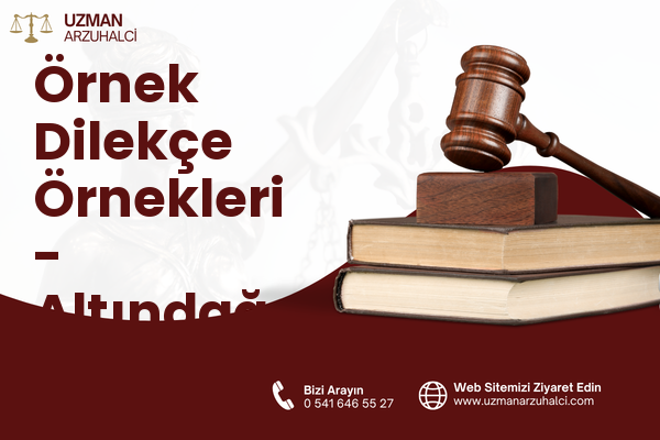 Örnek Dilekçe Örnekleri - Altındağ