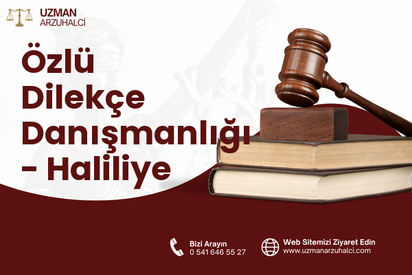 Özlü Dilekçe Danışmanlığı - Haliliye