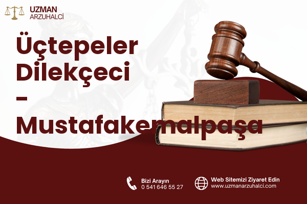Üçtepeler Dilekçeci - Mustafakemalpaşa