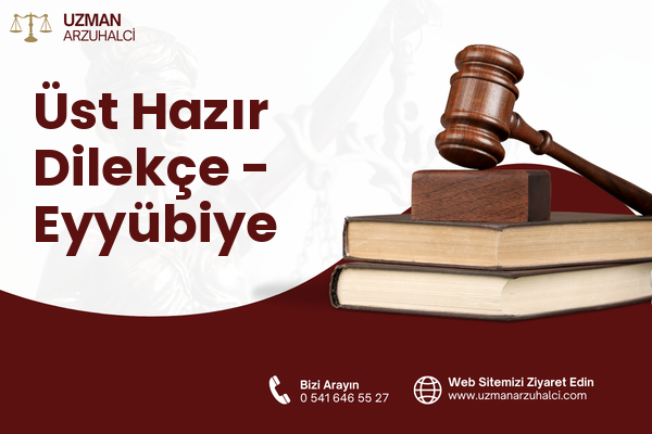 Üst Hazır Dilekçe - Eyyübiye