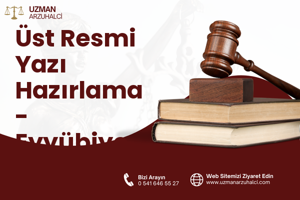 Üst Resmi Yazı Hazırlama - Eyyübiye