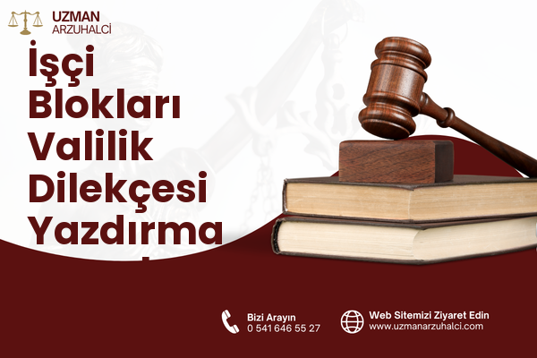 İşçi Blokları Valilik Dilekçesi Yazdırma - Çankaya