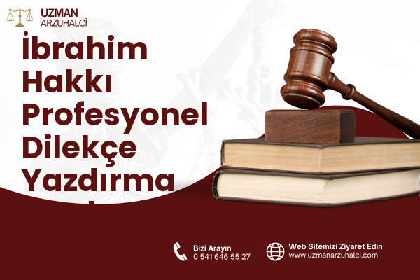 İbrahim Hakkı Profesyonel Dilekçe Yazdırma - Yakutiye