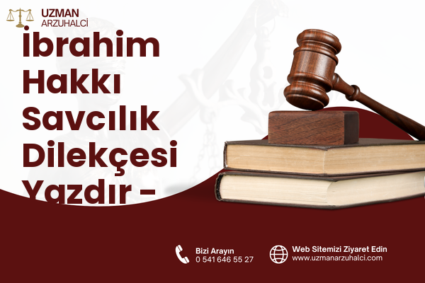 İbrahim Hakkı Savcılık Dilekçesi Yazdır - Yakutiye
