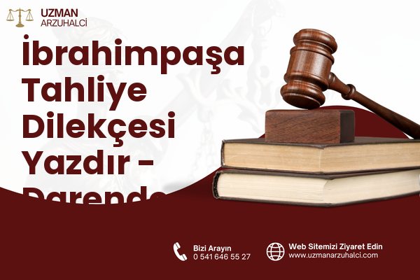 İbrahimpaşa Tahliye Dilekçesi Yazdır - Darende