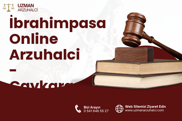İbrahimpasa Online Arzuhalci - Çaykara