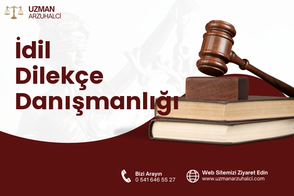 İdil Dilekçe Danışmanlığı