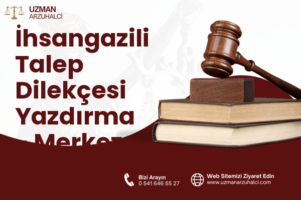 İhsangazili Talep Dilekçesi Yazdırma - Merkez