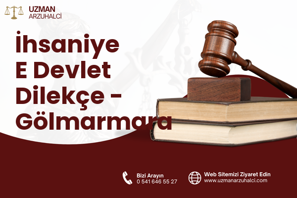 İhsaniye E Devlet Dilekçe - Gölmarmara