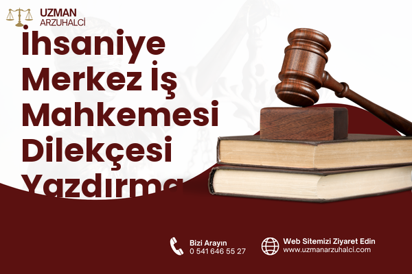 İhsaniye Merkez İş Mahkemesi Dilekçesi Yazdırma - Gölcük