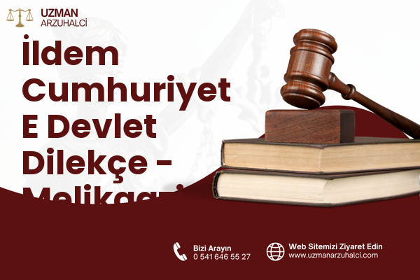 İldem Cumhuriyet E Devlet Dilekçe - Melikgazi