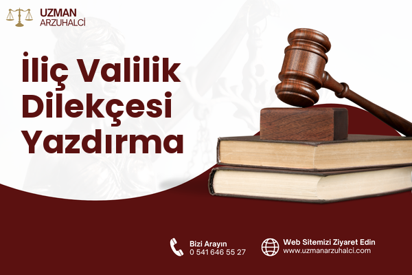 İliç Valilik Dilekçesi Yazdırma