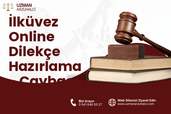 İlküvez Online Dilekçe Hazırlama - Çaybaşı