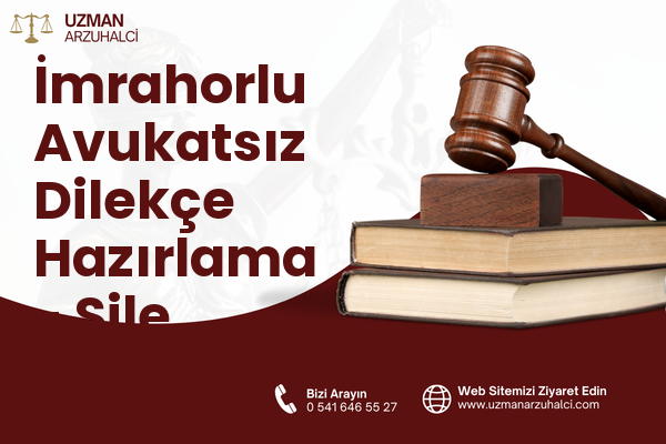 İmrahorlu Avukatsız Dilekçe Hazırlama - Şile