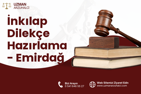 İnkılap Dilekçe Hazırlama - Emirdağ