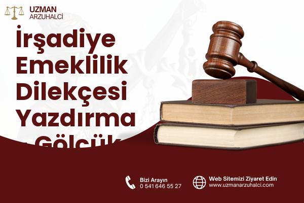 İrşadiye Emeklilik Dilekçesi Yazdırma - Gölcük