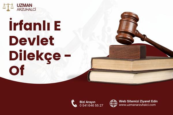 İrfanlı E Devlet Dilekçe - Of