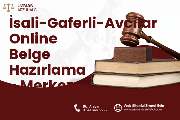 İsali-Gaferli-Avcılar Online Belge Hazırlama - Merkez