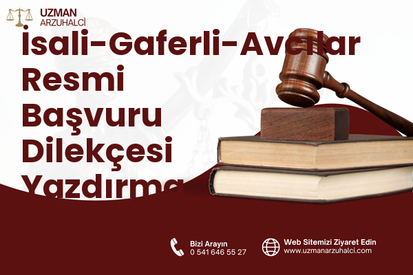 İsali-Gaferli-Avcılar Resmi Başvuru Dilekçesi Yazdırma - Merkez