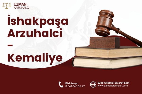 İshakpaşa Arzuhalci - Kemaliye