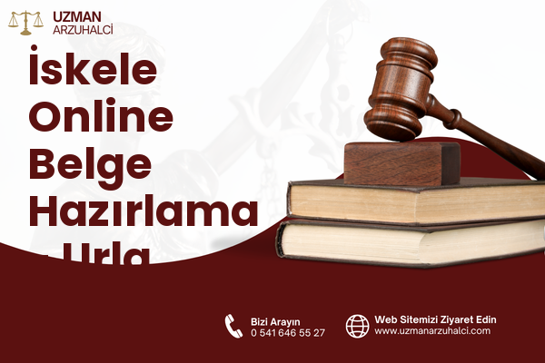 İskele Online Belge Hazırlama - Urla