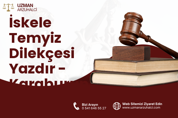 İskele Temyiz Dilekçesi Yazdır - Karaburun